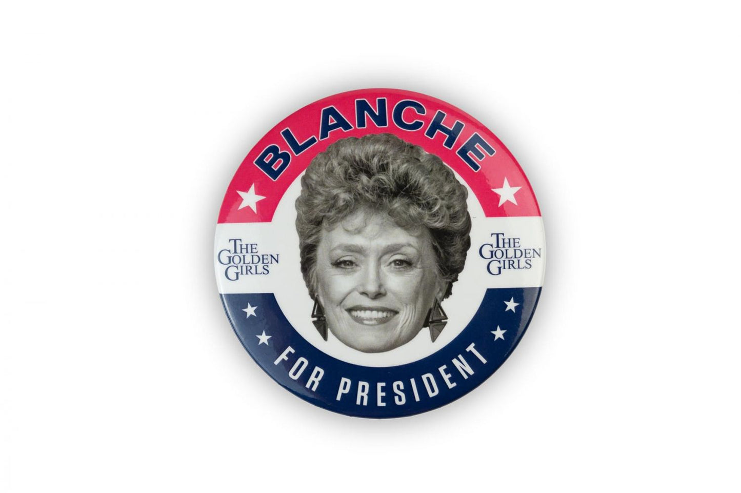 The Golden Girls Blanche Presidential Campaign Button Pin | Measures 3 Inches