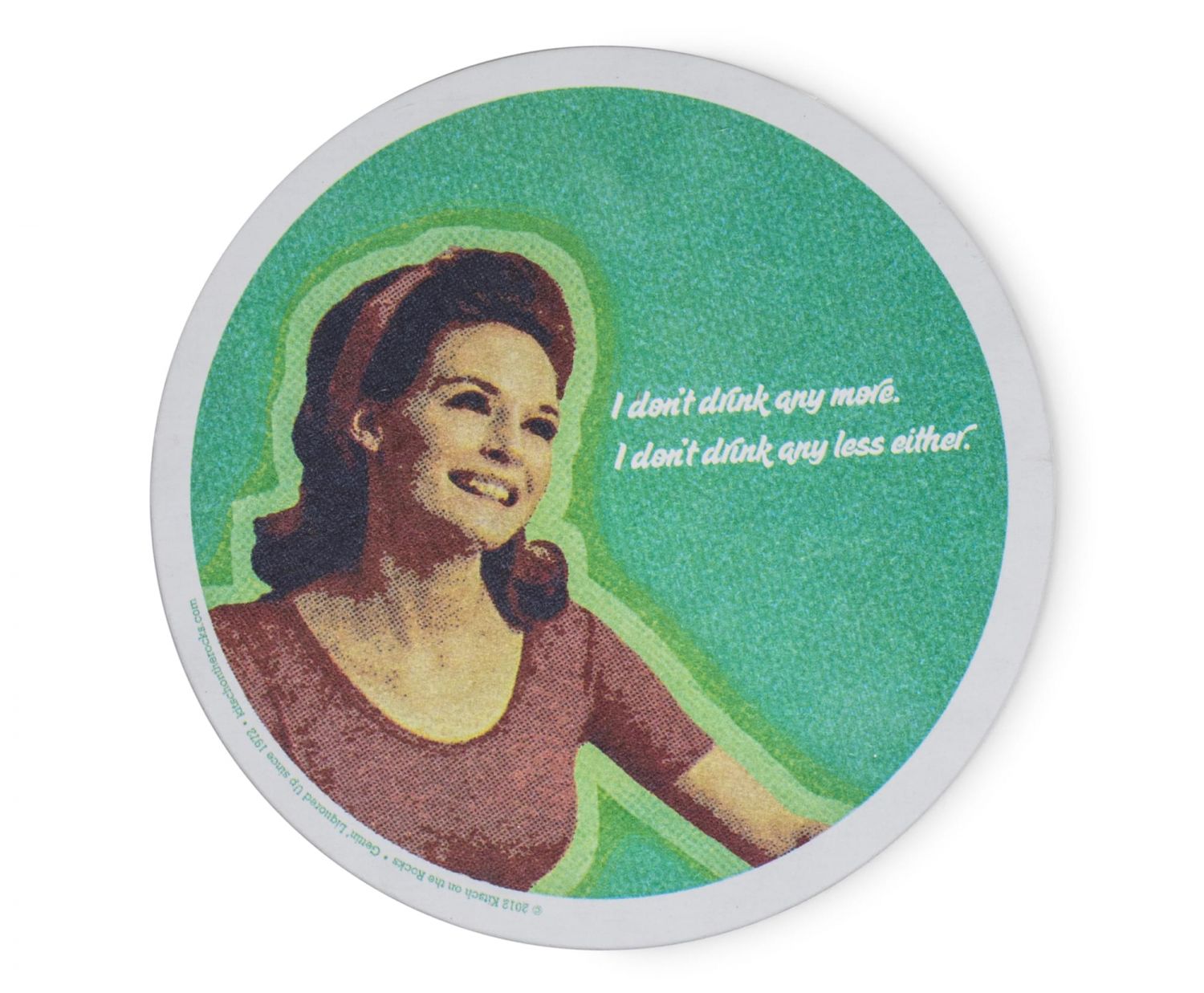 Single Retro Cork Drink Coaster - I Don’t Drink Anymore/Any Less