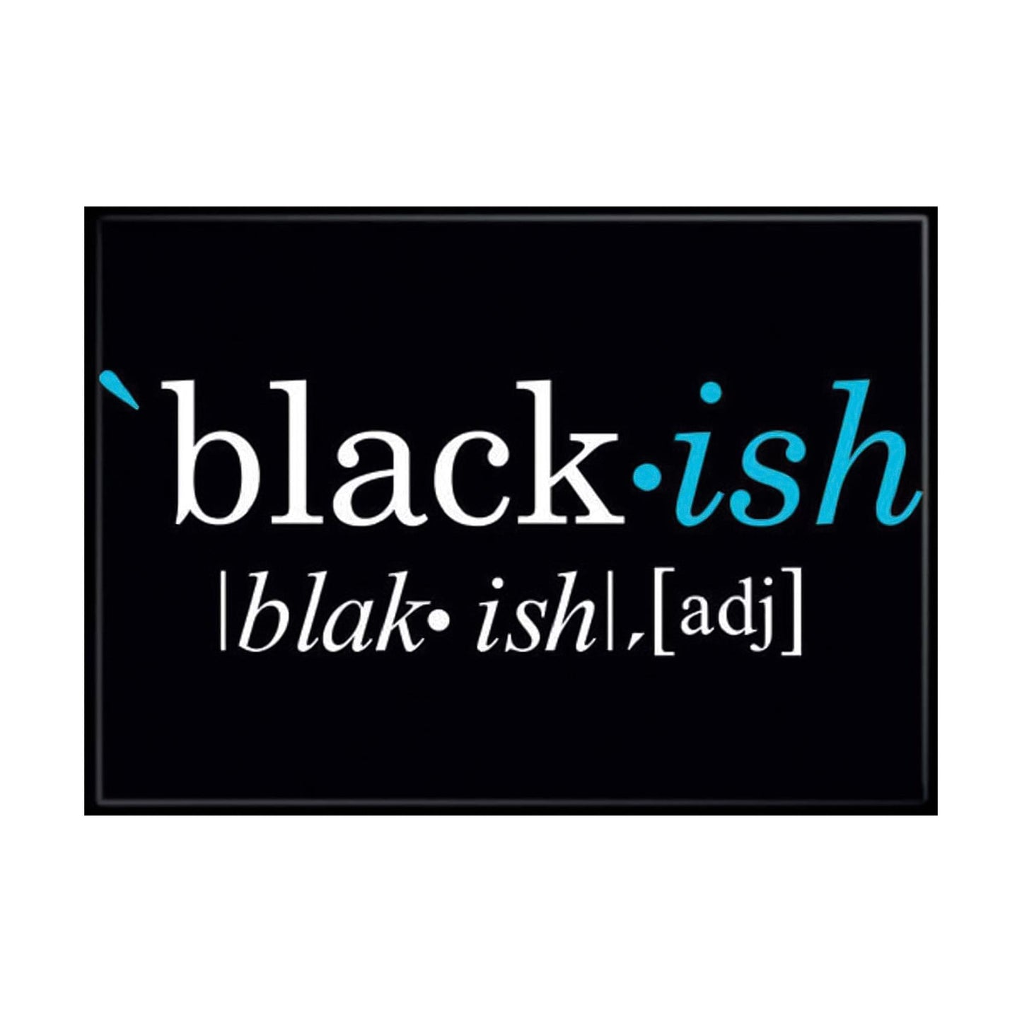 Black-ish Logo 2.5 x 3.5 Inch Magnet
